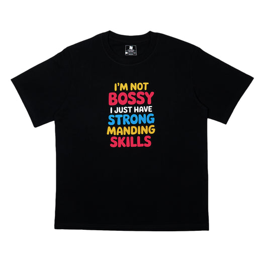 I AM NOT BOSSY T-SHIRT